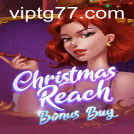 Unwrap the Magic of ChristmasReachBonusBuy: A Festive Gaming Experience